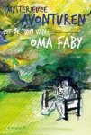 Faby Van Roy - Mysterieuze avonturen uit de tuin van oma Faby