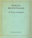Bonnefantenmuseum (maastricht) - Marcel Broodthaers in Zuid-Limburg Foto's / Photographies / Photographien 1961-1970