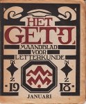 (DOESBURG, Theo van, e.v.a.). - Getij, Het. (Collectie van 9 nummers van dit literaire maandschrift, 1918-1919).
