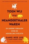 Sang-Hee Lee - Toen wij nog neanderthaler waren
