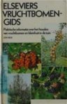 Bos, Joh. - Elseviers vruchtbomengids Bos, Joh. - Elseviers vruchtbomengids
