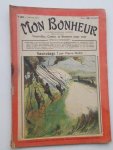 TALLANDIER, JULES (ed.), - Mon Bonheur. Varietes, curiosites, nouvelles, contes et romans pour tous.