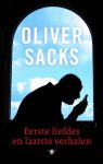 Oliver Sacks - Eerste liefdes en laatste verhalen