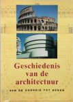Jan Gympel, Stefan Breitling, Erik Draaijer, Jacqueline Wouda - Geschiedenis van de architectuur van de oudheid tot heden
