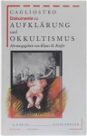 Klaus H. Kiefer - Cagliostro - Dokumente zu Aufklärung und Okkultismus