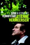 Dirk Verhofstadt, D. Verhofstadt - In gesprek met Etienne Vermeersch