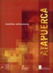 AGUIRRE, EMILIANO ... ET AL - Atapuerca. Nuestros antecesores