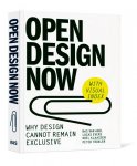 Bas van Abel 270565, Lucas Evers 270566, Roel Klaassen 178865, Peter Troxler 127629 - Open Design Now Why design cannot remain exclusive