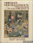 Hichtum, N. van (verzameld door) - Moeders vertellingen. Het feest in het bosch