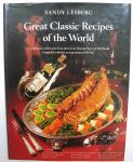 Lesberg, Sandy - Great Classic Recipes of the world/A collection of Recipes from the Great Dining Places of the World Compiled with the co-operation of BOAC