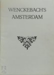 Ludwig Willem Reymert Wenckebach - Wenckebach's Amsterdam