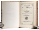 Oppelt, Gustave. - Histoire générale et chronologique de la Belgique, de 1830 a 1860, avec une introduction remontant aux événements de 1787. Relation historique de la révolution Belge de 1830 et du règne de S. M. Leopold Ier...