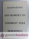 Rutherford, Samuel - Een bedrukt en verdrukt volk bemoedigd --- Zes preken