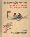 Hildebrand, A.D. - De avontuurlijke reis van Bolke's zoon en Dorus Das