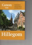Bultink, Marca (red.) - Canon van Hillegom. Geschiedenis van een dorp in de bollenstreek.