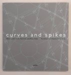 COOK, PETER; COLIN FOURNIER & KLAUS KADA - Curves and spikes.