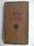 Perthes, Justus - Atlas Antiquus. Taschenatlas der Alten Welt