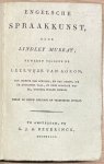 Murray, L. - Schoolbook, 1829, English | Engelsche Spraakkunst, door Lindley Murray; bewerkt volgens de Leerwijze van Agon (...) Te Amsterdam, bij G. J. A. Beijerinck, 1829, 316 pp.