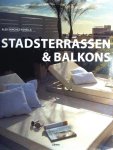 Vidiella , Alex Sanchez . [ isbn 9789057647239 ] - Stadsterrassen & Balkons . ( Stadsterrassen & balkons bevat een schat een ontwerpideeën en talrijke creatieve oplossingen voor het inrichten van moderne, stijlvolle buitenruimten, of die nu bestemd zijn om gasten te ontvangen, te zonnebaden,  -