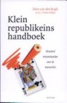 Bergh, Hans van den; Vinken, Pierre - Klein republikeins handboek. Honderd misverstanden over de monarchie.