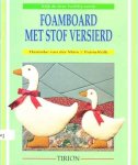 Hanneke van der Mars & Frans Kolk - Foamboard met stof versierd