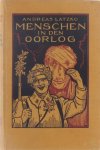 Andreas Latzko - Menschen in den oorlog