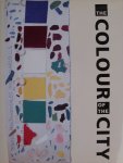 Taverne, Ed. / Cor Wagenaar - The Colour of the City. Taverne, Ed. / Cor Wagenaar - The Colour of the City.