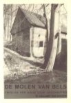 Paskamp van Santen, M. - De molen van Bels - Twee en een halve eeuw geschiedenis