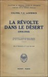 Colonel T.-E. Lawrence. - revolte dans le desert (1916-1918).