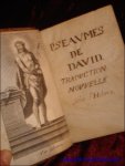  - PSEAUMES DE DAVID. TRADUCTION NOUVELLE SELON L'HEBREU,