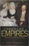 Emma Rothschild - The Inner Life of Empires An Eighteenth-Century History