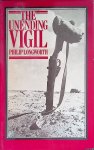 Longworth, Philip - The Unending Vigil: The History of the Commonwealth War Graves Commission, 1917-85