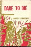 Kalimugogo, Godfrey - Dare to die