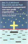 Groot, Drs. TLCM en Poels, Drs. JHR van - Financieel management van non-profit organisaties