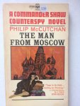 McCutchan, Philip - The man from Moscow