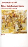 James Kennedy - Nieuw Babylon In Aanbouw