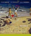 Robert S. Siegler , Judy S. Deloache , Nancy Eisenberg 281127 - How children develop