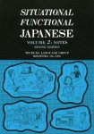  - Situational Functional Japanese. Volume 2: Notes. Second Edition.
