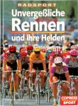 Helmer Boelsen - Unvergessliche Rennen und ihre Helden