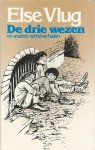 Vlug, Else - De drie wezen, en andere verhalen