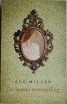 Miller Sue - De laatste voorstelling