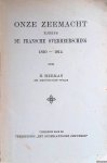 Herman, H. - Onze zeemacht tijdens de Fransche overheersching 1810-1814
