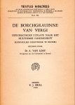 N.N. - De Borchgrauinne van Vergi. Diplomatische uitgave naar het Hulthemse handschrift.
