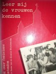 Lam, Hanna en Strikwerda, Sienie eindredaktie - Leer mij de vrouwen kennen. Handboek over feminisme en christendom