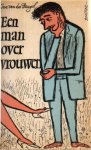 Beugel, Ina van der - Een man over vrouwen
