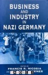 Francis R. Nicosia, Jonathan Huener - Business and Industry in Nazi Germany