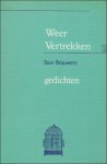 BROUWERS, Toon. - WEER VERTREKKEN.