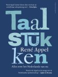 René Appel - Taalstukken Alles over het Nederlands van nu