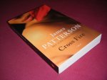 James Patterson - Cross Fire Een Alex Cross-thriller