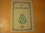 Div. - 22 Kerstliederen (Prot.)  /  Klavarskribo